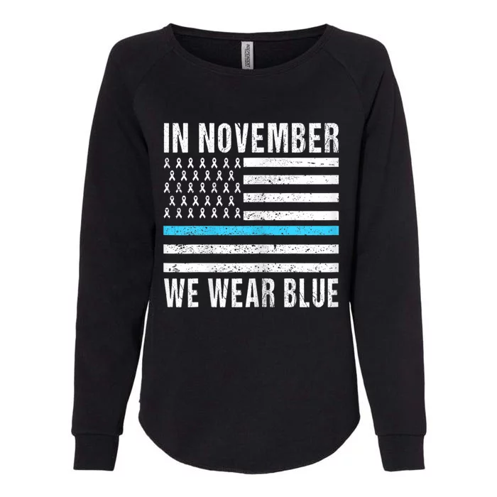 In November We Wear Blue Diabetes Awareness Month T1D Womens California Wash Sweatshirt