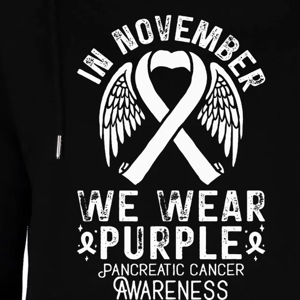 In November We Wear Purple Pancreatic Cancer Awareness Womens Funnel Neck Pullover Hood