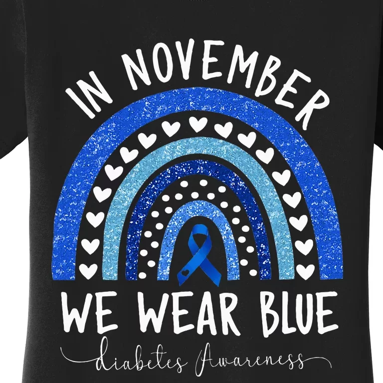 In November We Wear Blue Diabetes Awareness Women's T-Shirt