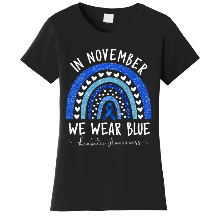 In November We Wear Blue Diabetes Awareness Women's T-Shirt