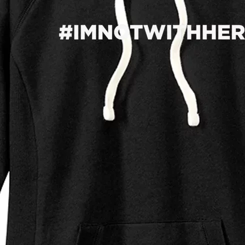 IM Not With Her Anti Kamala Harris 2024 Women's Fleece Hoodie