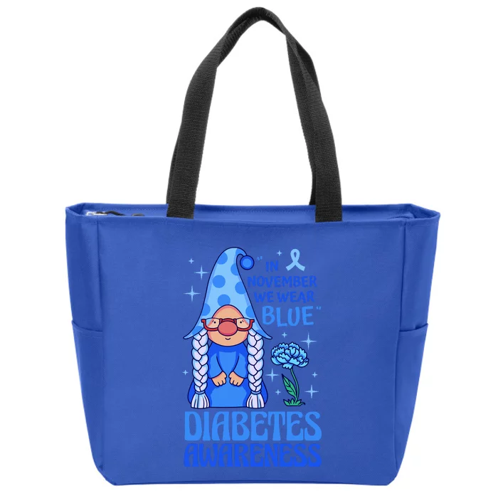 In November We Wear Blue For Diabetes Awareness Zip Tote Bag