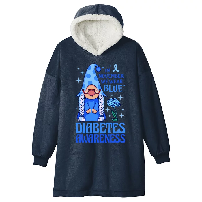 In November We Wear Blue For Diabetes Awareness Hooded Wearable Blanket