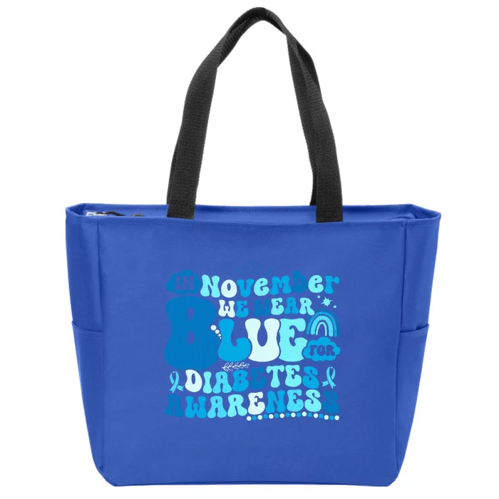 In November We Wear Blue Groovy Diabetic Diabetes Awareness Zip Tote Bag