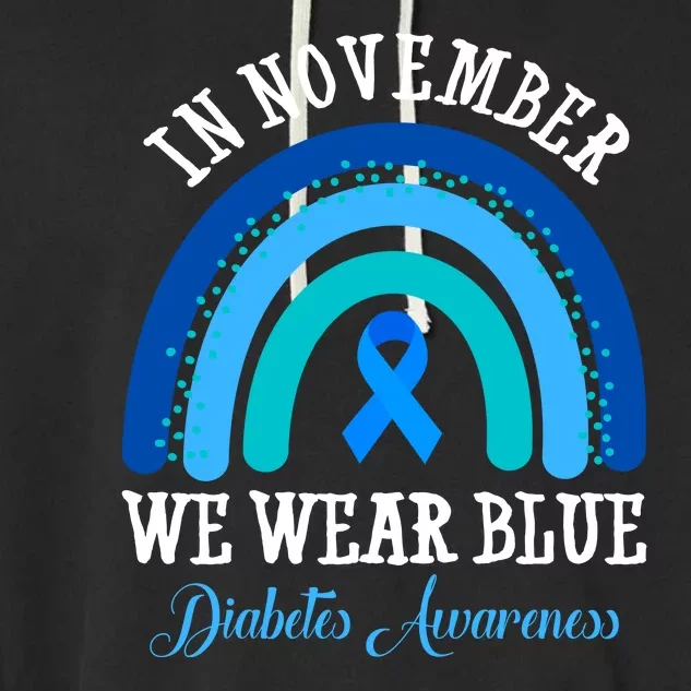 In November We Wear Blue Diabetes Awareness Rainbow Garment-Dyed Fleece Hoodie