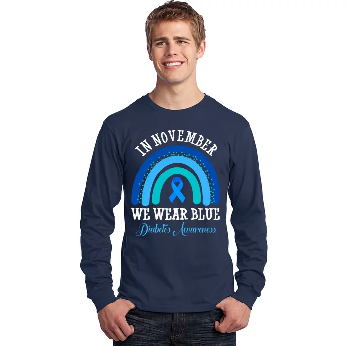 In November We Wear Blue Diabetes Awareness Rainbow Long Sleeve Shirt