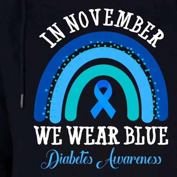 In November We Wear Blue Diabetes Awareness Rainbow Womens Funnel Neck Pullover Hood