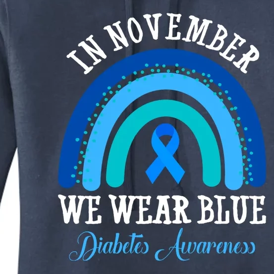 In November We Wear Blue Diabetes Awareness Rainbow Women's Pullover Hoodie