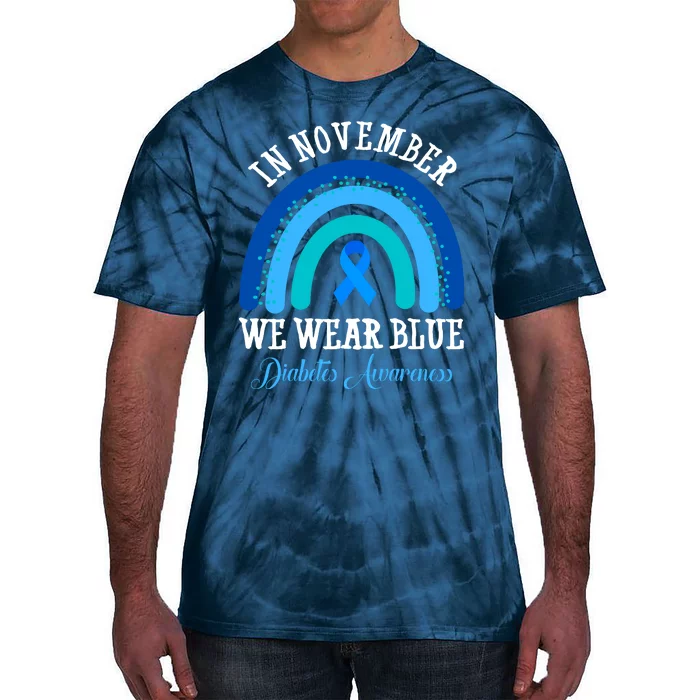 In November We Wear Blue Diabetes Awareness Rainbow Tie-Dye T-Shirt