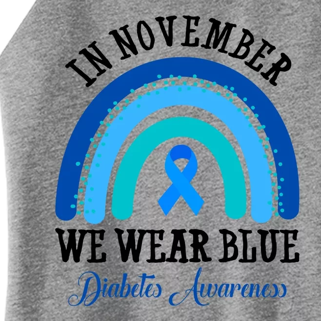 In November We Wear Blue Diabetes Awareness Rainbow Women’s Perfect Tri Rocker Tank