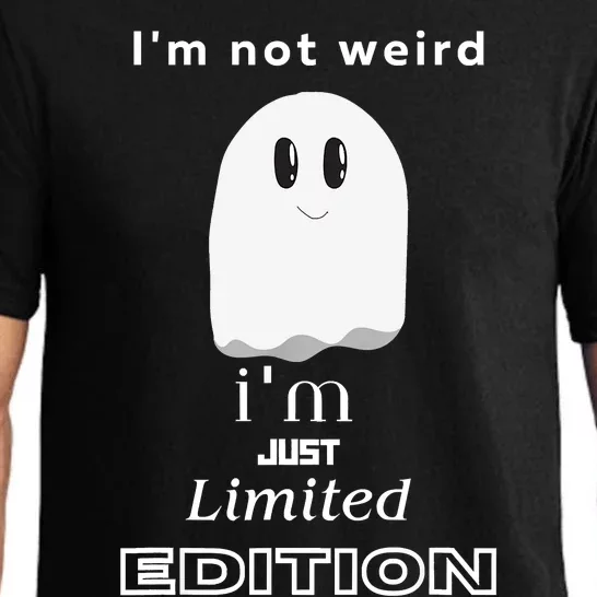 I'm Not Weird I'm Just Limited Edition Funny Quote Pajama Set