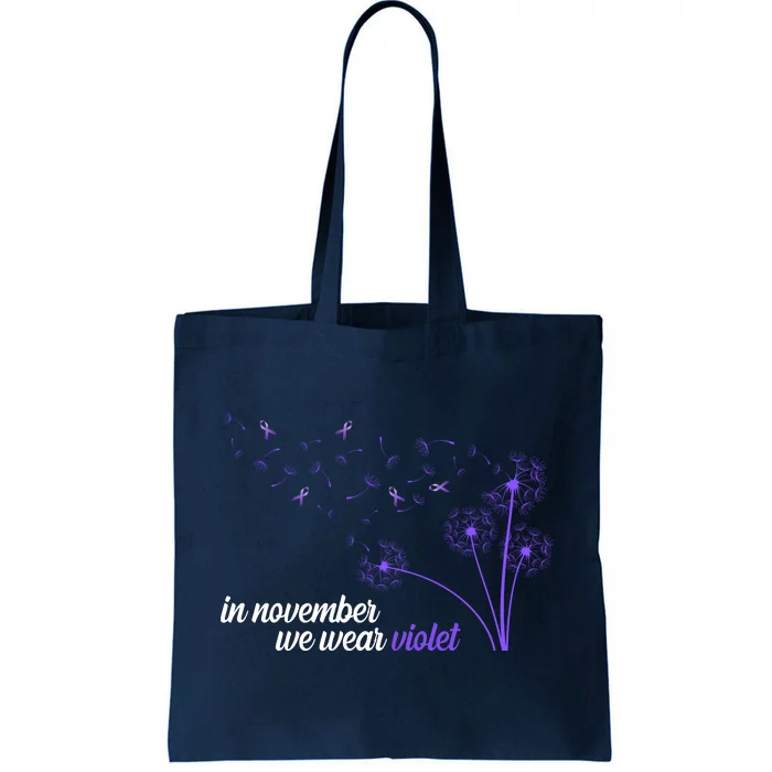 In November We Wear Violet Alzheimer Awareness Tote Bag