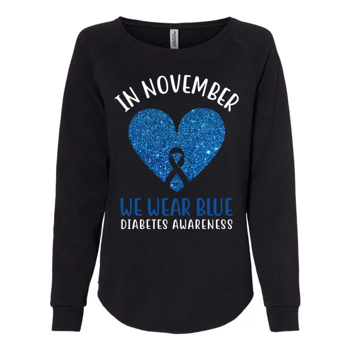 In November We Wear Blue Diabetes Awareness Heart Ribbon Womens California Wash Sweatshirt