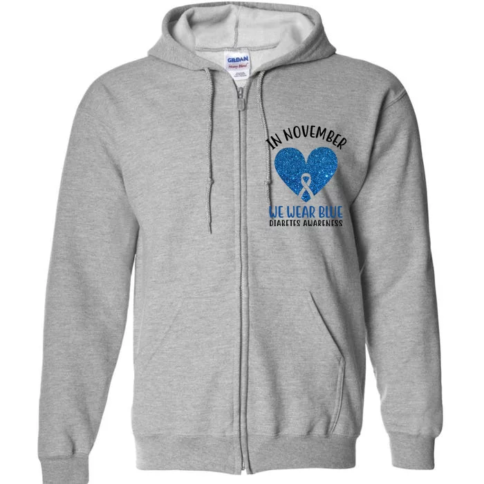 In November We Wear Blue Diabetes Awareness Heart Ribbon Full Zip Hoodie