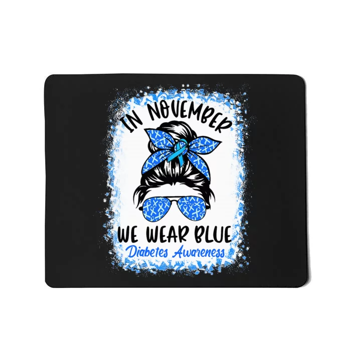 In November We Wear Blue Messy Bun Diabetes Awareness Mousepad