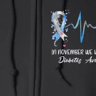 In November We Wear Blue Diabetes Awareness Gifts Full Zip Hoodie