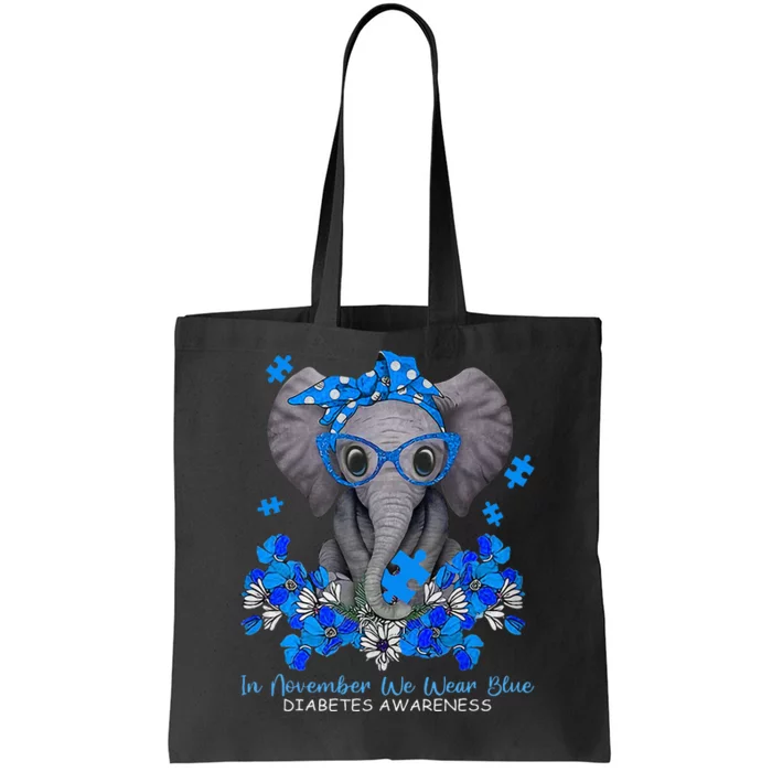 In November We Wear Blue Elephant Diabetes Awareness Gifts Tote Bag