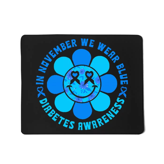 In November We Wear Blue T1D Type 1 Diabetes Awareness Mousepad