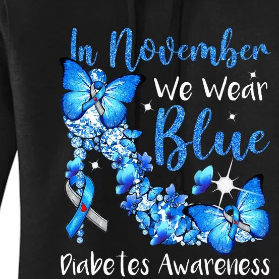 In November We Wear Blue Butterflies Diabetes Awareness Women's Pullover Hoodie