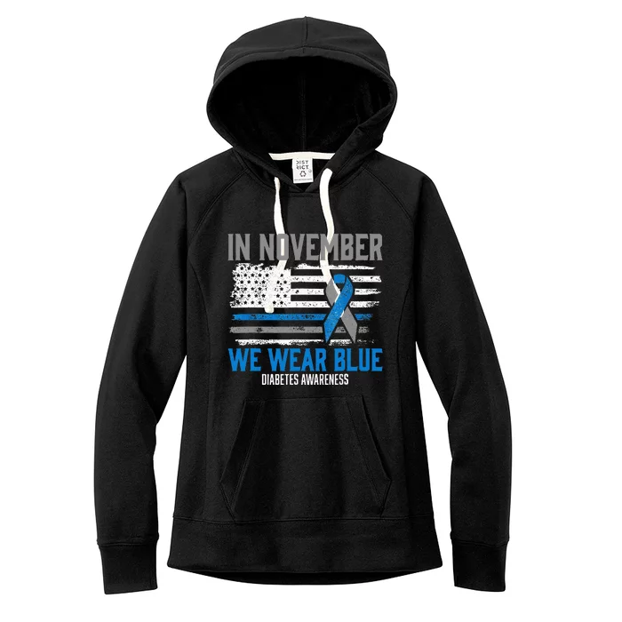 In November We Wear Blue T1D T2D Diabetic Diabetes Awareness Women's Fleece Hoodie