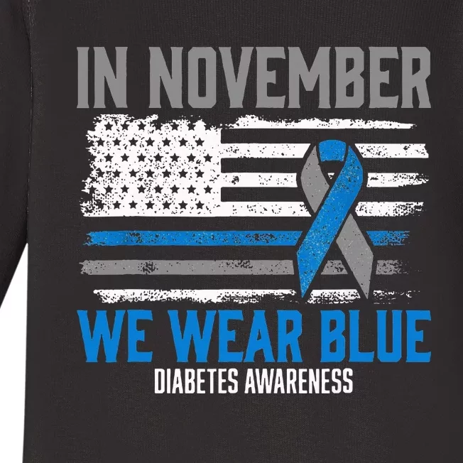 In November We Wear Blue T1D T2D Diabetic Diabetes Awareness Baby Long Sleeve Bodysuit