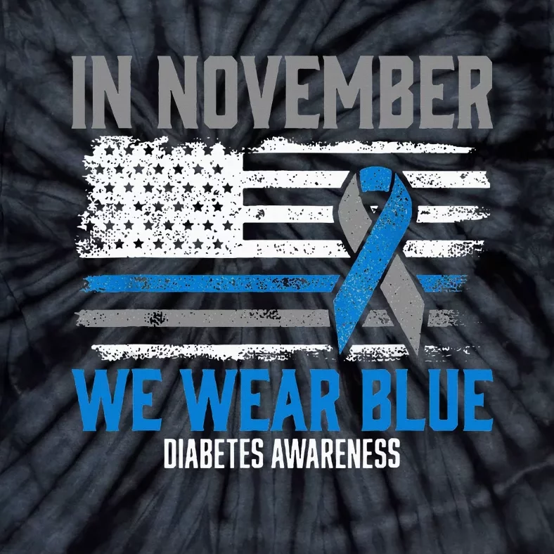 In November We Wear Blue T1D T2D Diabetic Diabetes Awareness Tie-Dye T-Shirt