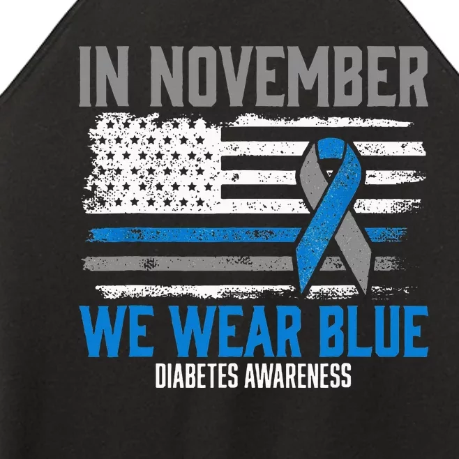 In November We Wear Blue T1D T2D Diabetic Diabetes Awareness Women’s Perfect Tri Rocker Tank