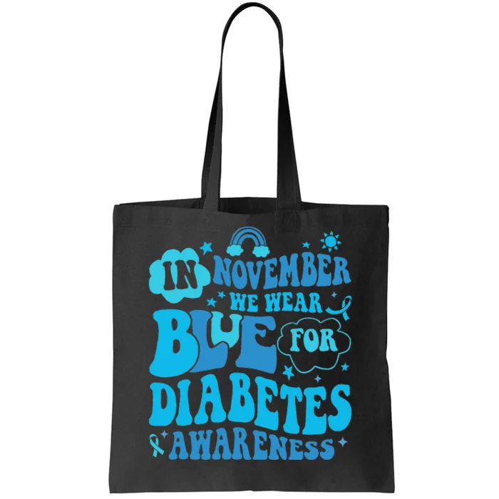 In November We Wear Blue Rainbow Ribbon Diabetes Awareness Tote Bag