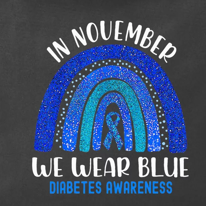 In November We Wear Blue Rainbow Diabetes Awareness Zip Tote Bag