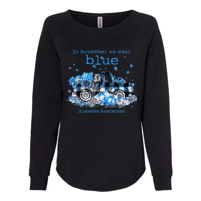 In November We Wear Blue Truck Diabetes Awareness Womens California Wash Sweatshirt