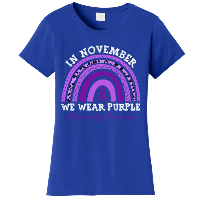 In November We Wear Purple Prematurity Awareness Rainbow Cool Gift Women's T-Shirt