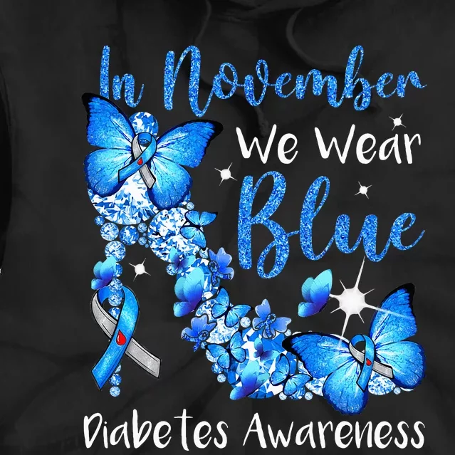 In November We Wear Blue Butterflies Diabetes Awareness Tie Dye Hoodie