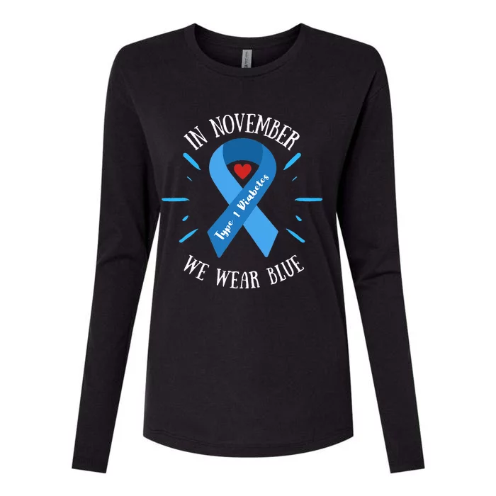 In November We Wear Blue Type 1 Diabetes Awareness Month Womens Cotton Relaxed Long Sleeve T-Shirt