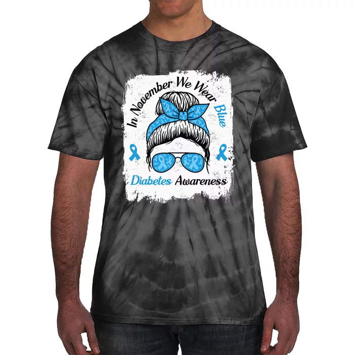 In November We Wear Blue Messy Hair Type Diabetes Awareness Tie-Dye T-Shirt