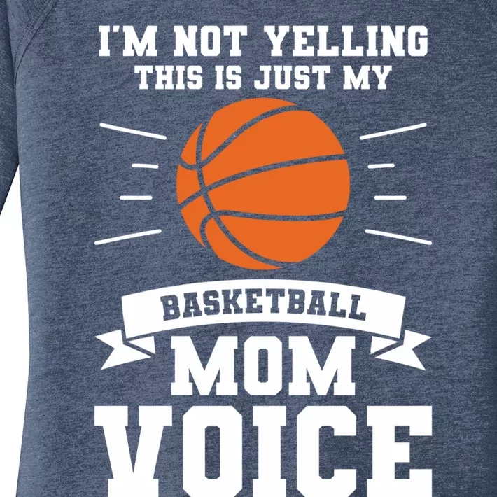 I'm Not Yelling This Is Just My Basketball Mom Voice Cool Gift Women's Perfect Tri Tunic Long Sleeve Shirt