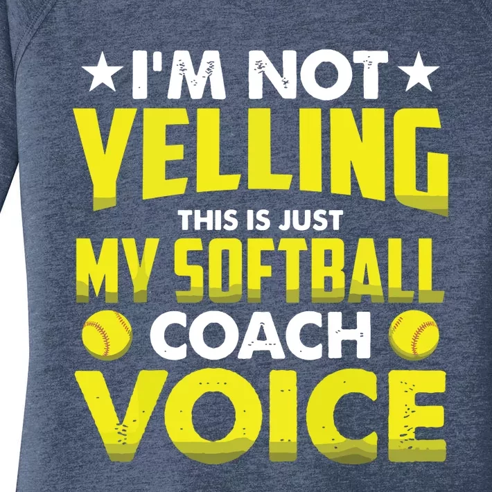 Im Not Yelling This Is Just My Softball Coach Voice Gift Women's Perfect Tri Tunic Long Sleeve Shirt