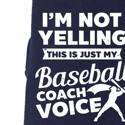 Im Not Yelling This Is My Voice Design Baseball Coach Doggie 3-End Fleece Hoodie