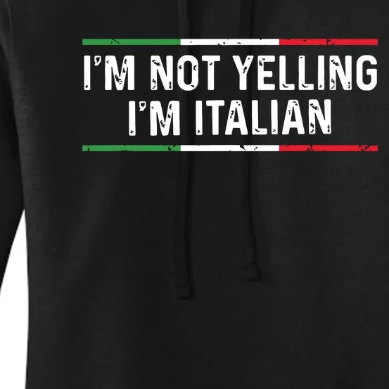 Im Not Yelling Im Italian Shirts Men Women Funny Italian Women's Pullover Hoodie