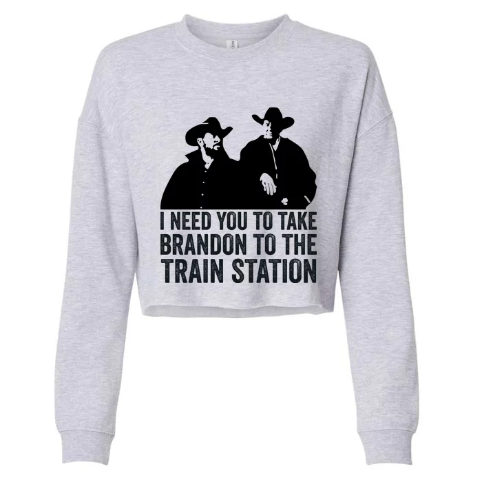 I Need You To Take Brandon To The Train Station Cropped Pullover Crew