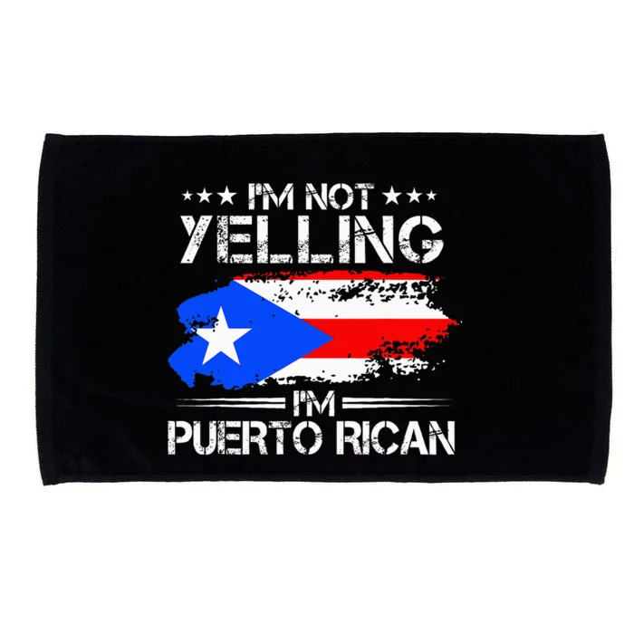 IM Not Yelling IM Puerto Rican Pride Puerto Rico Microfiber Hand Towel