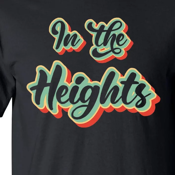 In New York The Washington Heights Tall T-Shirt