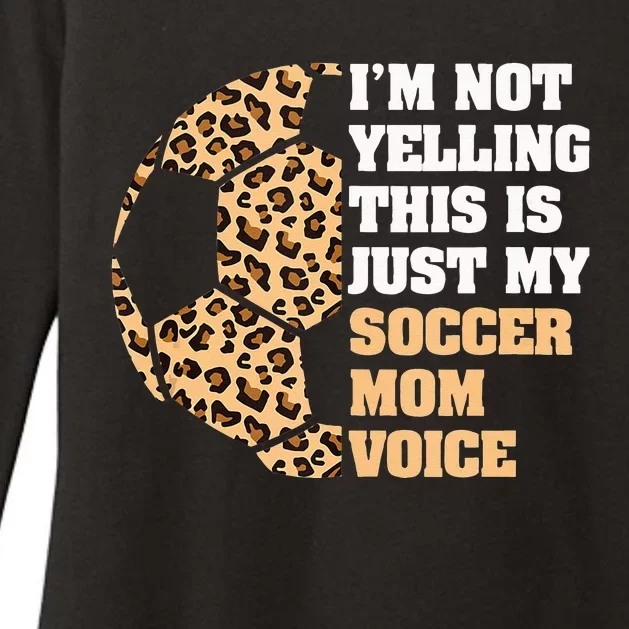 Im Not Yelling This Is My Soccer Mom Voice Leopard Ball Womens CVC Long Sleeve Shirt