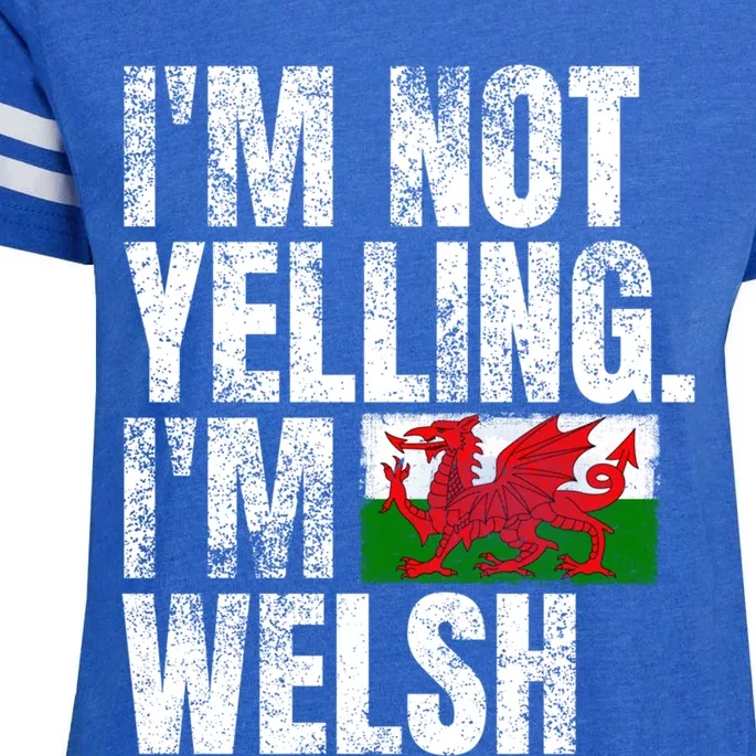 IM Not Yelling IM Welsh Quotes Graphic Funny Wales Gift Enza Ladies Jersey Football T-Shirt