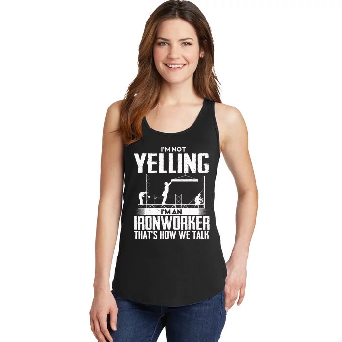 I'm Not Yelling I'm An Ironworker - Rodbuster Ironworking Ladies Essential Tank