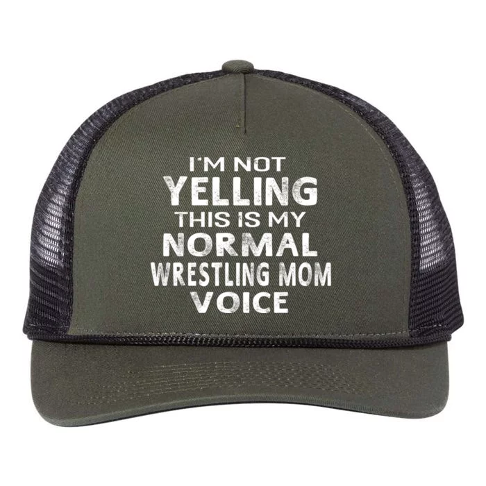 I'm Not Yelling This Is My Normal Wrestling Mom Voice Gift Retro Rope Trucker Hat Cap