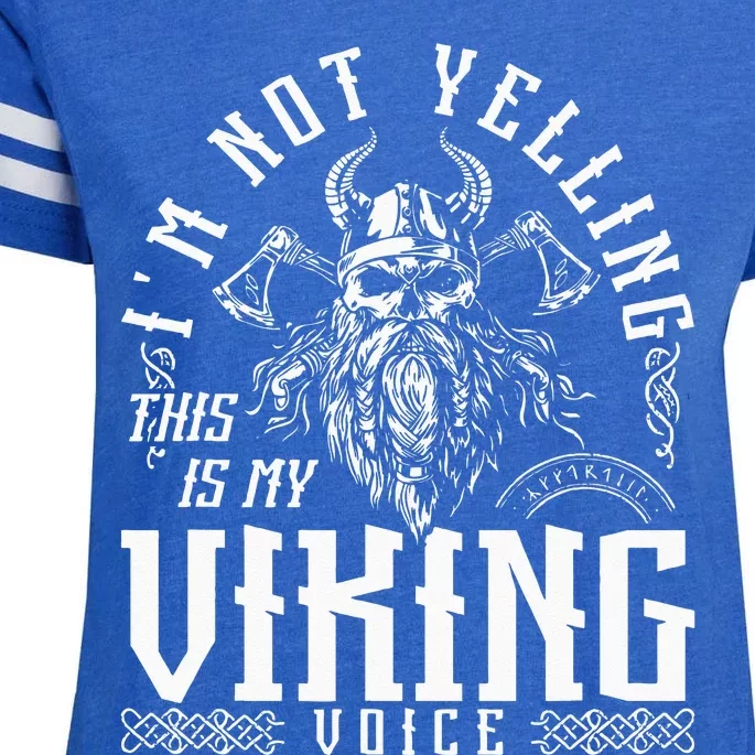 Im Not Yelling This Is My Viking Voice North Myth Vikings Enza Ladies Jersey Football T-Shirt