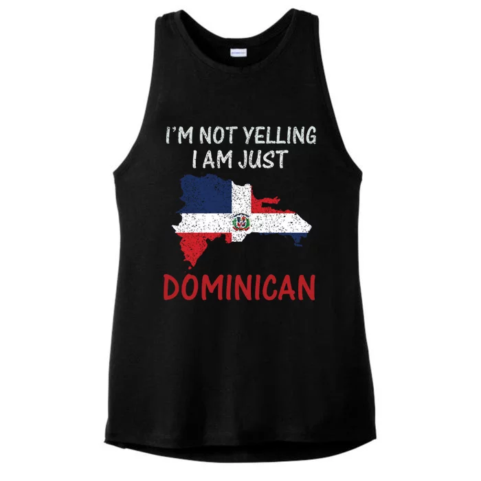 Im Not Yelling I Am Just Dominican Klk Funny Dominican Flag Cute Gift Ladies Tri-Blend Wicking Tank