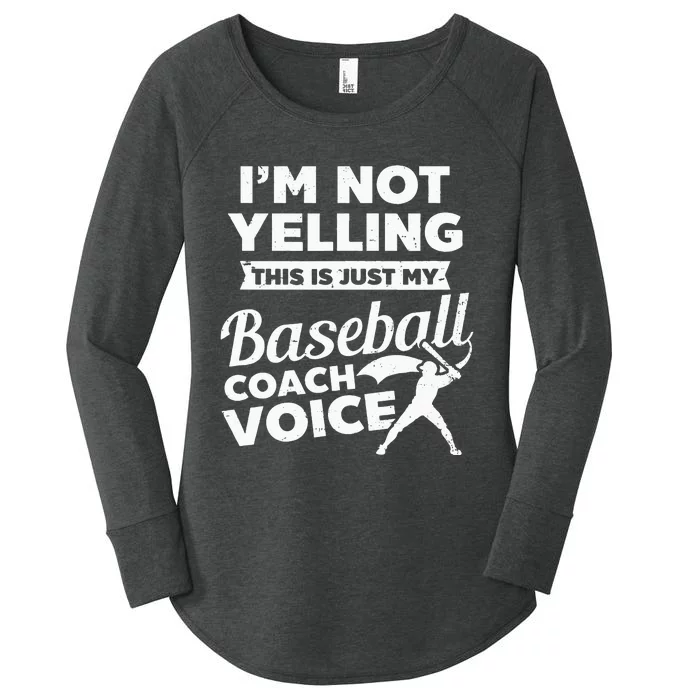 Im Not Yelling This Is My Voice Design Baseball Coach Women's Perfect Tri Tunic Long Sleeve Shirt