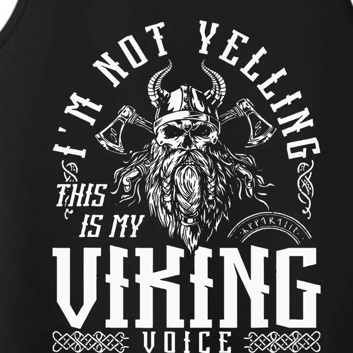 Im Not Yelling This Is My Viking Voice North Myth Vikings Performance Tank