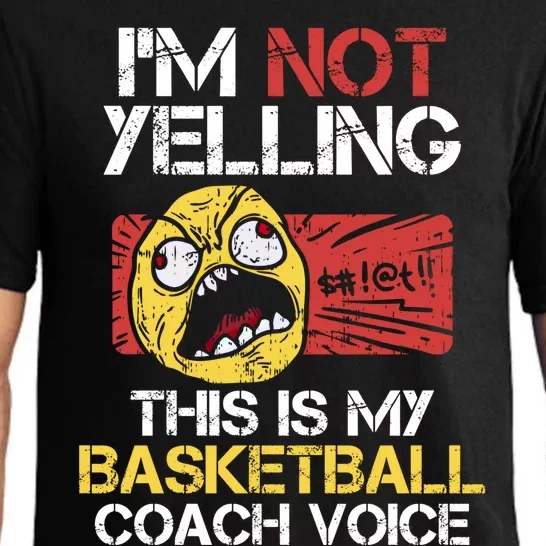 I'm Not Yelling This Is My Basketball Coach Voice Coaching Cool Gift Pajama Set